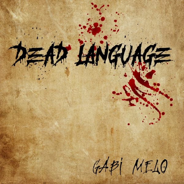 Gabi Melo Dead Language