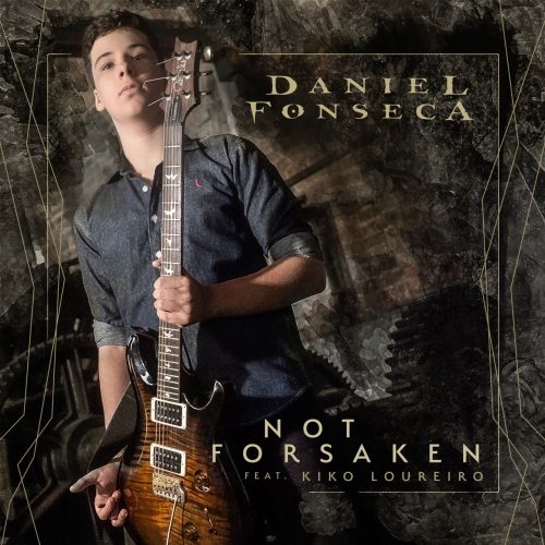 Daniel Fonseca Not Forsaken
