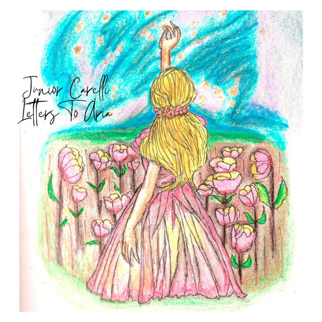 Junior Carelli Letters To Aria